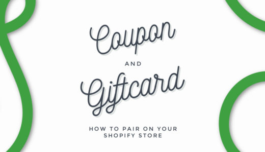 【Shopify】1回の注文で2種類のクーポンを適用するには？ 〜ディスカウント機能とギフトカードの活用方法