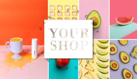 PinterestもShopifyと接続へ 〜「Your Shop」とチェックアウト強化により、コマースで一層の存在感