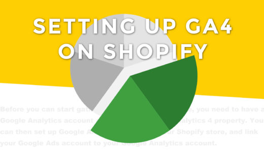 ShopifyでGA4を設定するには 〜なるべくシンプルな方法を解説