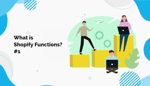 Shopify Functionsで何ができる？ – リワイアエンジニア座談会【前編】